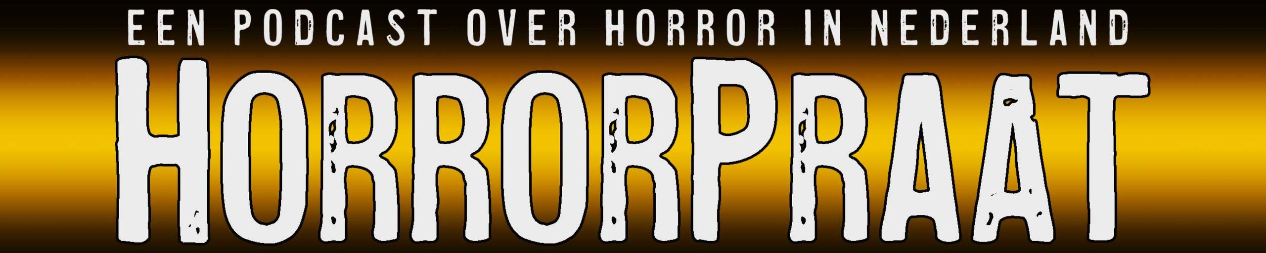 HorrorPraat - Een podcast over horror in Nederland