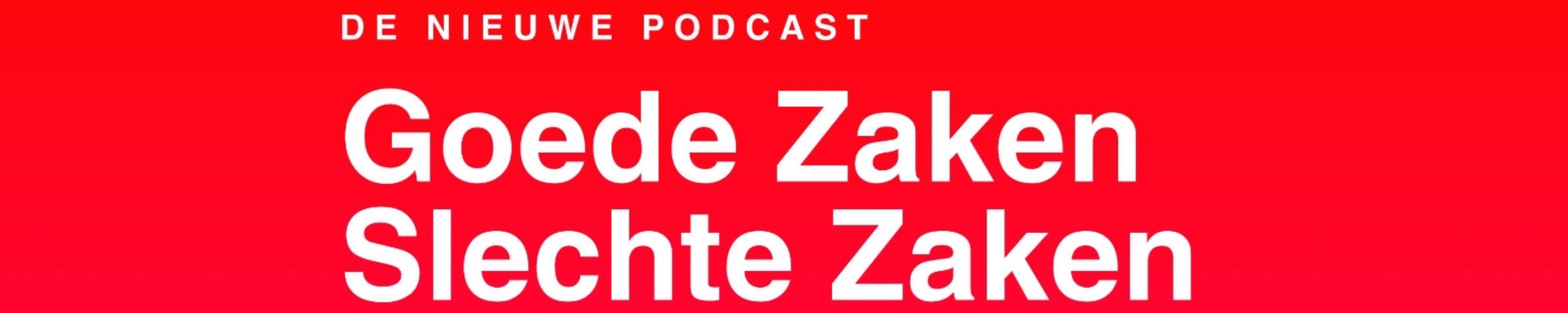 Goede zaken slechte zaken