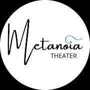 Theater Metanoia