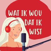 Wat Ik Wou Dat Ik Wist